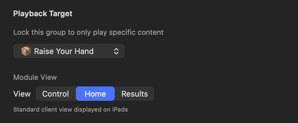 Playback Target locked to a module, with Module View picker